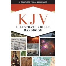 KJV Illustrated Bible Handbook 