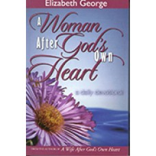 A WOMAN AFTER GOD'S OWN HEART