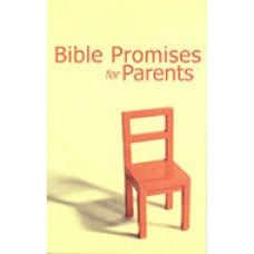 BIBLE PROMISES FOR PARENTS